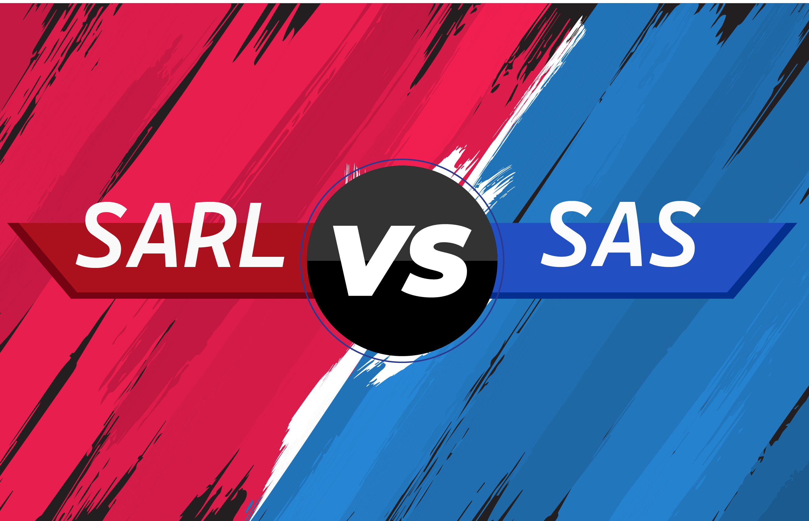 Le match : SARL versus SAS